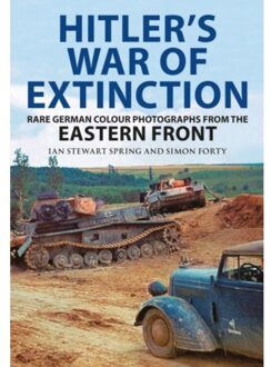 Hitler's War Of Extinction - Simon Forty