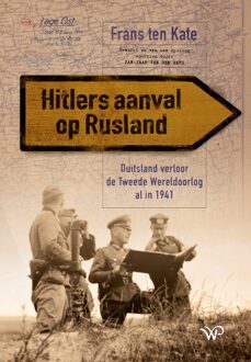 Hitlers aanval op Rusland - Frans Pieter ten Kate - ebook