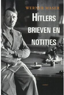 Hitlers Brieven en notities - Boek Werner Maser (9461530706)