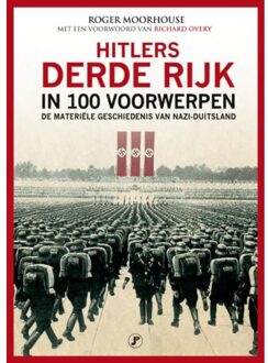 Hitlers Derde Rijk in 100 voorwerpen - Boek Roger Moorhouse (9089757120)