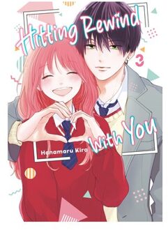 Hitting Rewind With You 3 - Hitting Rewind With You - Hanamaru Kira