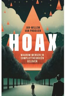 Hoax - Jan-Willem van Prooijen