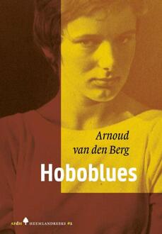 Hoboblues -  Arnoud van den Berg (ISBN: 9789493183322)
