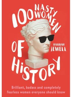 Hodder 100 Nasty Women of History