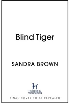Hodder Blind Tiger - Sandra Brown