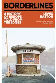 Hodder Borderlines: A History Of Europe, Told From The Edges - Lewis Baston
