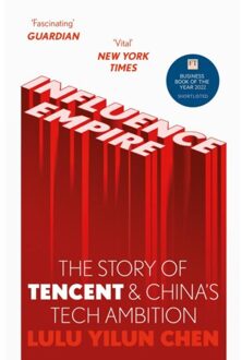 Hodder Influence Empire: The Story Of Tencent And China's Tech Ambition - Lulu Chen