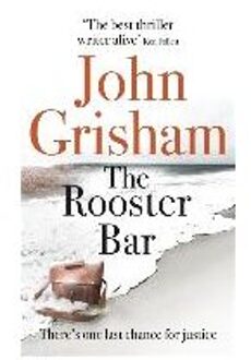 Hodder The Rooster Bar - Boek John Grisham (1473616980)