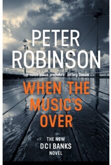 Hodder When the Music's Over - Boek Peter Robinson (1444786741)