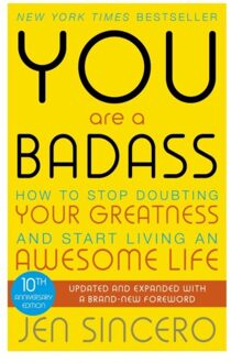 Hodder You Are a Badass : How to Stop Doubting Your Greatness and Start Living an Awesome Life