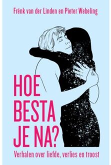 Hoe Besta Je Na? - Frénk van der Linden