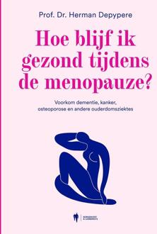 Hoe blijf ik gezond tijdens de menopauze? -  Herman Depypere (ISBN: 9789493410442)
