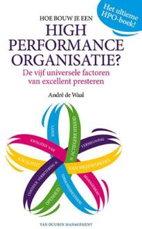 Hoe bouw je een high performance organisatie? - Boek André de Waal (9089653414)