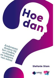 Hoe Dan? - Stefanie Stam