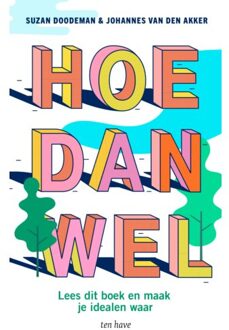 Hoe Dan Wel - Suzan Doodeman