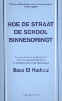 Hoe de straat de school binnendringt - Boek Iliass El Hadioui (9461644027)