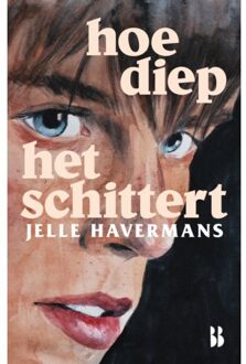 Hoe Diep Het Schittert - Jelle Havermans