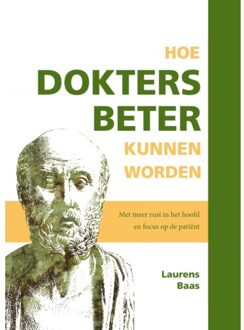 Hoe Dokters Beter Kunnen Worden