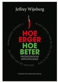 Hoe erger, hoe beter - Boek Jeffrey Wijnberg (9055943568)