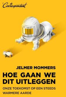 Hoe gaan we dit uitleggen