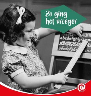 Hoe ging dat vroeger? -  Minke van Dam (ISBN: 9789464397468)
