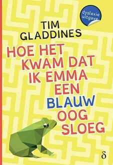 Hoe Het Kwam Dat Ik Emma Een Blauw Oog Sloeg