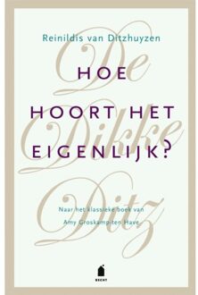 Hoe Hoort Het Eigenlijk? - Reinildis van Ditzhuyzen