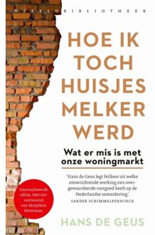 Hoe Ik Toch Huisjesmelker Werd - Hans de Geus