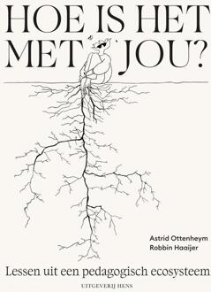Hoe is het met jou? -  Astrid Ottenheym, Robbin Haaijer (ISBN: 9789083299440)