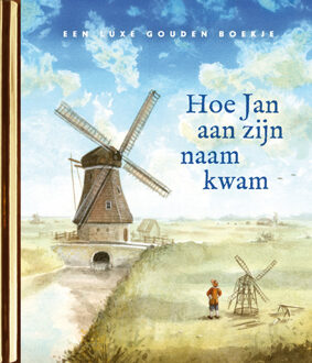 Hoe Jan aan zijn naam kwam -  Peter Smit (ISBN: 9789047635048)
