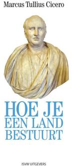 Hoe je een land bestuurt - Boek M.T. Cicero (9492538237)