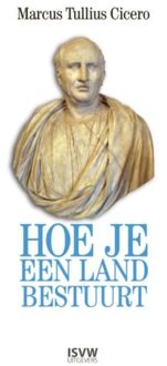 Hoe je een land bestuurt - Boek M.T. Cicero (9492538237)