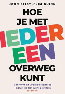 Hoe je met iedereen overweg kunt -  Jim Guinn, John Eliot (ISBN: 9789000399178)