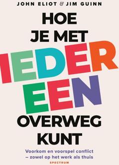 Hoe je met iedereen overweg kunt -  Jim Guinn, John Eliot (ISBN: 9789000399567)