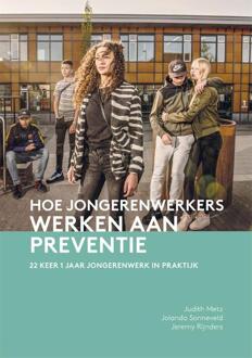 Hoe jongerenwerkers werken aan preventie - (ISBN:9789088509858)