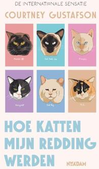 Hoe katten mijn redding werden -  Courtney Gustafson (ISBN: 9789046831953)
