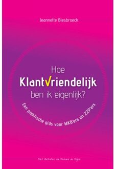 Hoe klantvriendelijk ben ik eigenlijk?