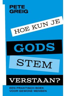 Hoe Kun Je Gods Stem Verstaan? - Pete Greig
