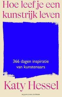 Hoe leef je een kunstrijk leven -  Katy Hessel (ISBN: 9789038816821)
