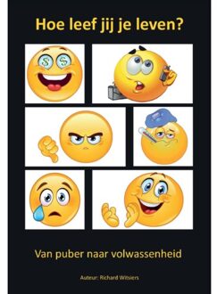 Hoe Leef Jij Je Leven?