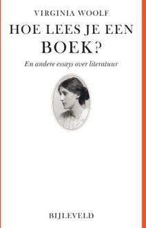 Hoe lees je een boek? -  Virginia Woolf (ISBN: 9789061317562)