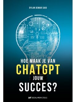 Hoe Maak Je Van Chatgpt Jouw Succes? - Dylan Oemar Said