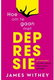 Hoe Om Te Gaan Met Depressie - James Withey