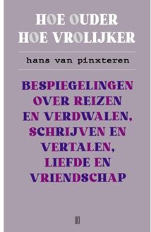 Hoe Ouder Hoe Vrolijker - Hans van Pinxteren