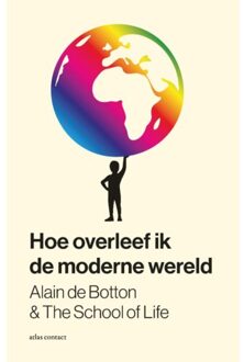 Hoe Overleef Ik De Moderne Wereld - Alain de Botton