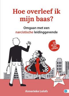 Hoe overleef ik mijn baas? -  Annerieke Lulofs (ISBN: 9789493440210)