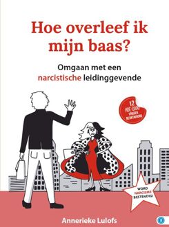 Hoe overleef ik mijn baas? -  Annerieke Lulofs (ISBN: 9789493440227)