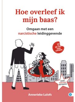 Hoe Overleef Ik Mijn Baas? - Hoe Dan? Serie - Annerieke Lulofs