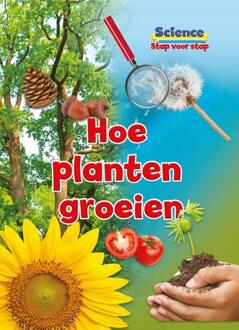 Hoe planten groeien - science stap voor stap