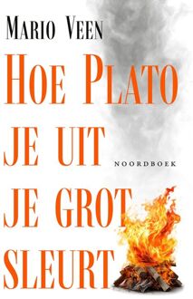 Hoe Plato je uit je grot sleurt -  Mario Veen (ISBN: 9789464713206)